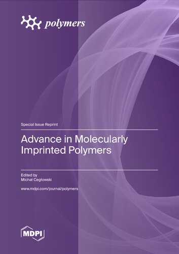 Advance In Molecularly Imprinted Polymers Cegowski M Ed