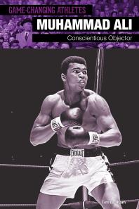 Muhammad Ali Conscientious Objector 1st Edition Tim Graham