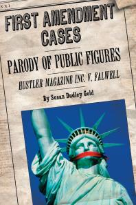 Parody Of Public Figures Hustler Magazine V Falwell 1st Edition Susan Dudley Gold