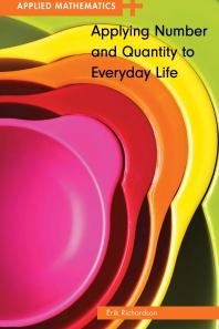 Applying Number And Quantity To Everyday Life 1st Edition Erik Richardson