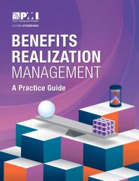 Benefits Realization Management A Practice Guide Project Management Institute