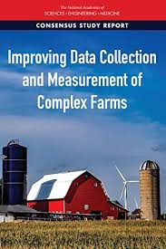 Improving Data Collection And Measurement Of Complex Farms 1st Edition National Academies Of Sciences