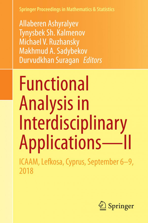 Functional Analysis In Interdisciplinary Applicationsii Icaam Lefkosa Cyprus September 69 2018 1st Ed 2021 Allaberen Ashyralyev
