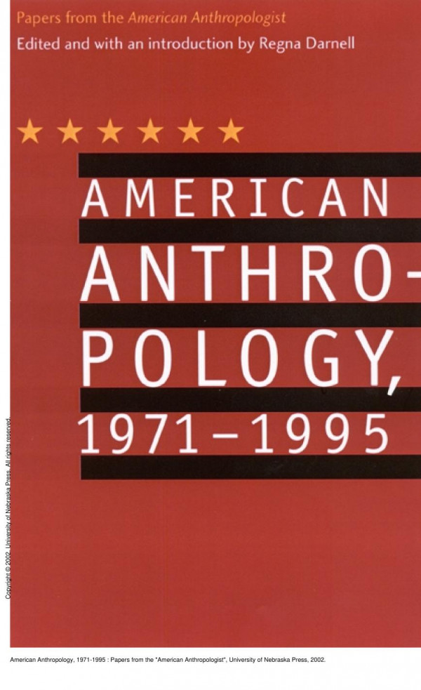 American Anthropology 19711995 Papers From The American Anthropologist 1st Edition American Anthropological Association Regna Darnell American Anthropological Association