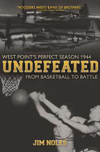 Undefeated From Basketball To Battle Jim Noles