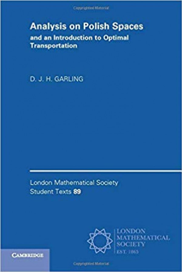 Analysis On Polish Spaces And An Introduction To Optimal Transportation 1st Edition D J H Garling