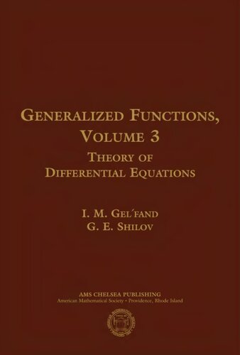 Generalized Functions Volume 3 Theory Of Differential Equations I M Gelfand