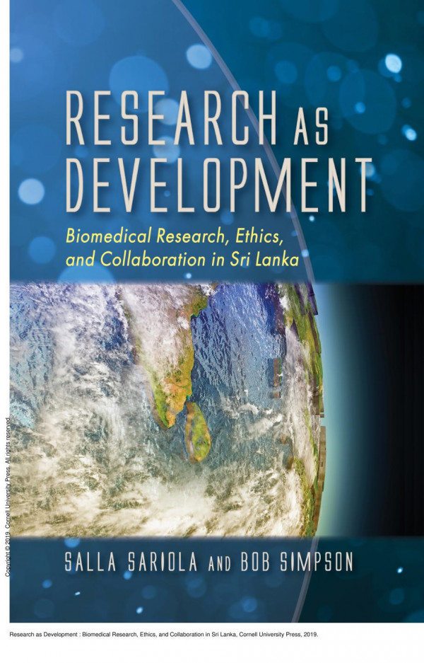 Research As Development Biomedical Research Ethics And Collaboration In Sri Lanka Salla Sariola Robert Simpson