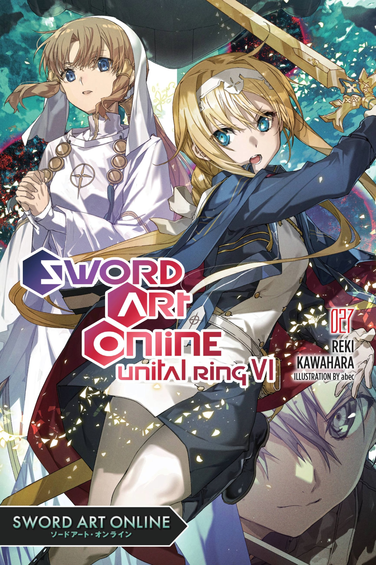 Sword Art Online Unital Ring Vi Vol 27 Reki Kawahara And Abec