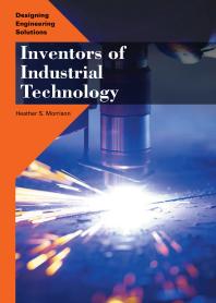 Inventors Of Industrial Technology 1st Edition Heather S Morrison