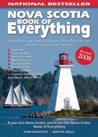 Nova Scotia Book Of Everything Everything You Wanted To Know About Nova Scotia And Were Going To Ask Anyway 1st Edition John Macintyre