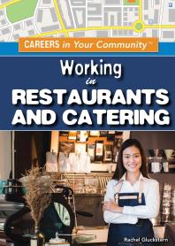 Working In Restaurants And Catering 1st Edition Rachel Gluckstern