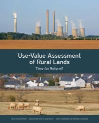 Usevalue Assessment Of Rural Lands Time For Reform 1st Edition John E Anderson Richard W England