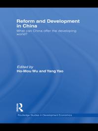 Reform And Development In China What Can China Offer The Developing World 1st Edition Yang L Yao Homou Wu Justin Yifu Lin
