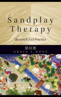 Sandplay Therapy Research And Practice 1st Edition Grace L Hong