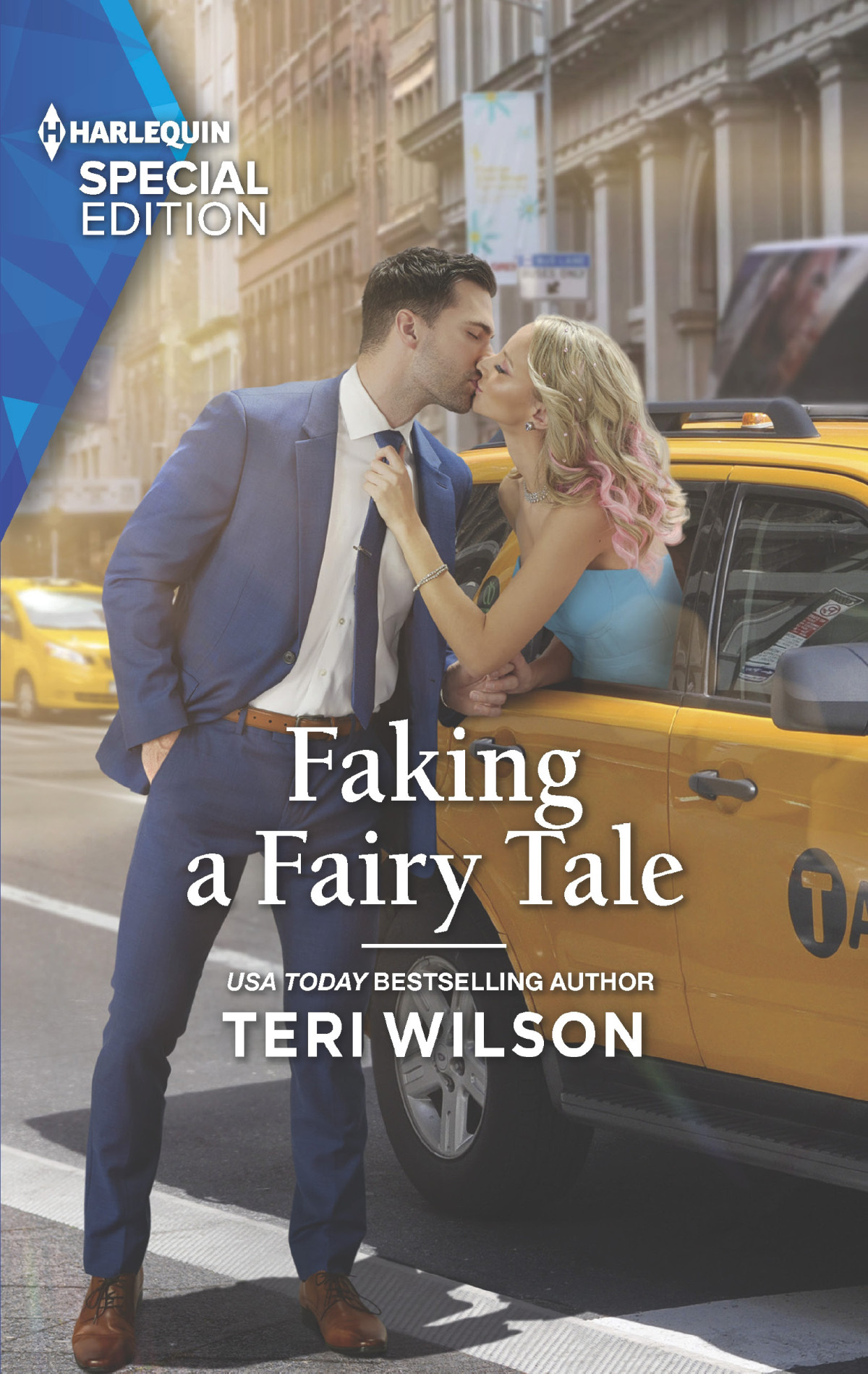 Faking A Fairy Tale Teri Wilson