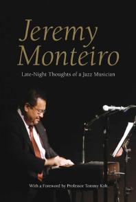 Jeremy Monteiro Latenight Thoughts Of A Jazz Musician 1st Edition Jeremy Monteiro