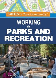 Working In Parks And Recreation 1st Edition Carol Hand