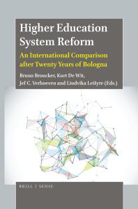 Higher Education System Reform An International Comparison After Twenty Years Of Bologna 1st Edition Bruno Broucker Kurt De Wit Jef C Verhoeven Liudvika Leisyt
