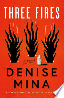 Three Fires 1st Edition Denise Mina