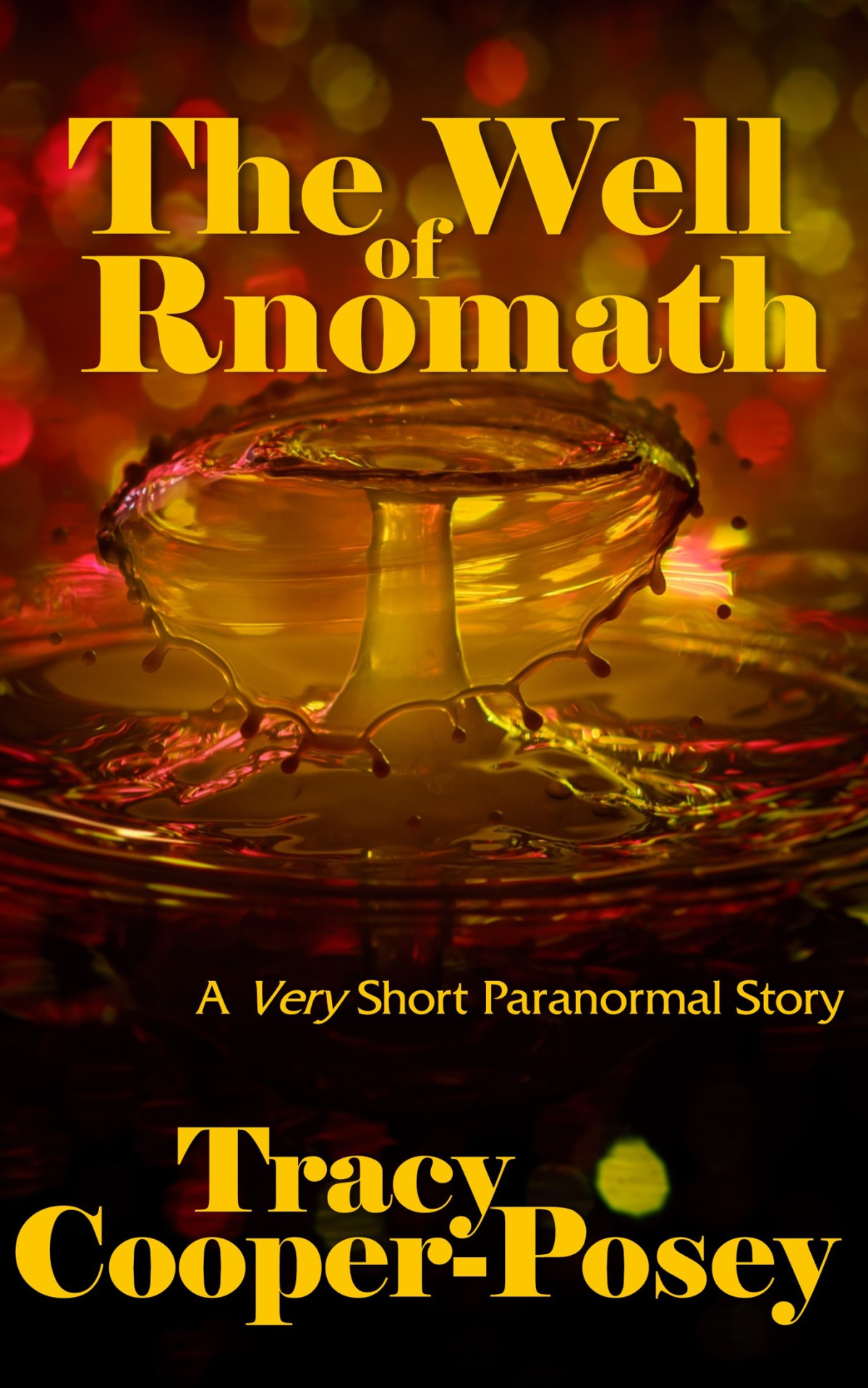 The Well Of Rnomath 1st Edition Tracy Cooperposey