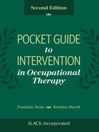 Pocket Guide To Intervention In Occupational Therapy Second Edition 1st Edition Franklin Stein Kristine Haertl