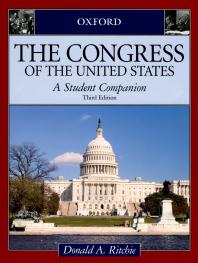 The Congress Of The United States A Student Companion 3rd Edition Donald A Ritchie