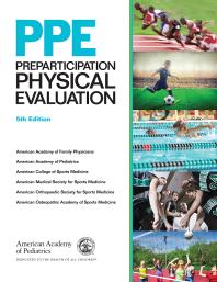 Ppe Preparticipation Physical Evaluation 5th Edition American Academy American Academy Of Family Physicians American Academy Of Pediatrics American College Of Sports Medicine American Medical American Medical Society For Sports Medicine