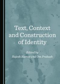 Text Context And Construction Of Identity 1st Edition Rajesh Kumar Om Prakash