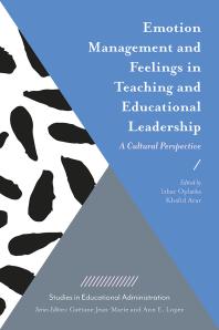 Emotion Management And Feelings In Teaching And Educational Leadership A Cultural Perspective 1st Edition Izhar Oplatka Khalid Arar