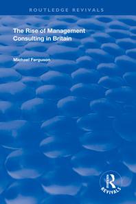The Rise Of Management Consulting In Britain Michael Ferguson