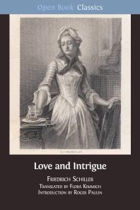 Love And Intrigue A Bourgeois Tragedy 1st Edition Flora Kimmich Roger Paulin