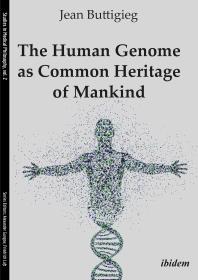 The Human Genome As Common Heritage Of Mankind Jean Buttigieg Alexander Gungov Friedrich Luft