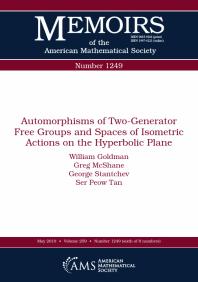 Automorphisms Of Twogenerator Free Groups And Spaces Of Isometric Actions On The Hyperbolic Plane 1st Edition William Goldman Greg Mcshane George Stantchev