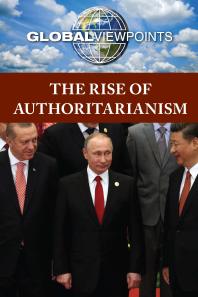 The Rise Of Authoritarianism 1st Edition Gary Wiener