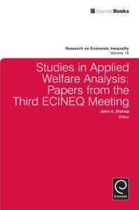 Studies In Applied Welfare Analysis Papers From The Third Ecineq Meeting 1st Edition John A Bishop John A Bishop