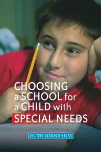 Choosing A School For A Child With Special Needs 1st Edition Myra Pontac Sally Wright Ruth Birnbaum Deborah Hay Elisheva Birnbaum