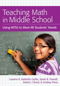 Teaching Math In Middle School Using Mtss To Meet All Students Needs Leanne Ketterlingeller David J Chard Sarah R Powell Lindsey Perry Iii Robert Q Berry
