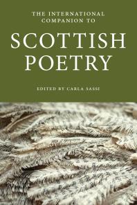 The International Companion To Scottish Poetry 1st Edition Carla Sassi