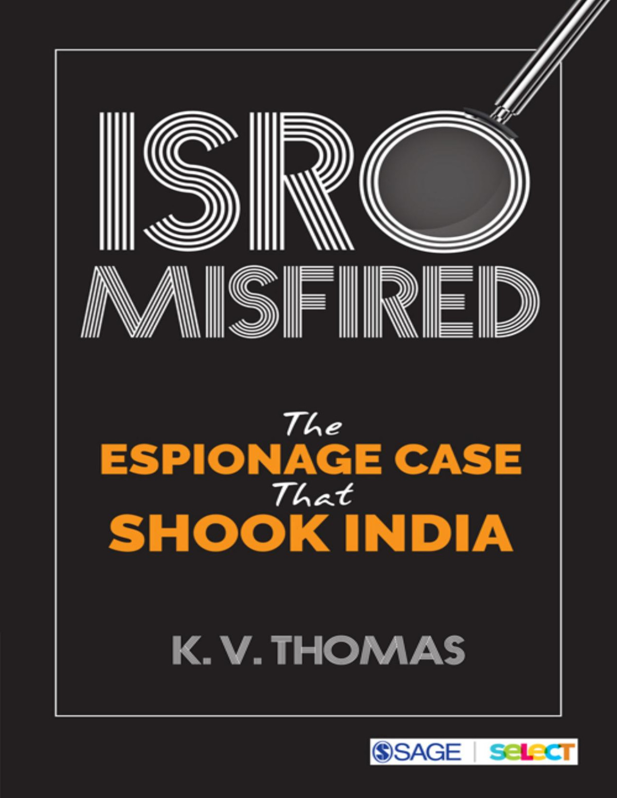 Isro Misfired 1st Edition Thomas K V