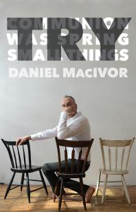 Try Communionwas Springsmall Things 1st Edition Daniel Macivor