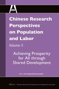 Chinese Research Perspectives On Population And Labor Volume 5 Achieving Prosperity For All Through Shared Development 1st Edition Fang Cai Juwei Zhang
