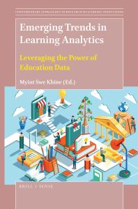 Emerging Trends In Learning Analytics Leveraging The Power Of Education Data 1st Edition Myint Swe Khine
