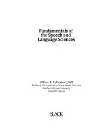 Fundamentals Of The Speech And Language Sciences A Clinical Reference 1st Edition William Culbertson