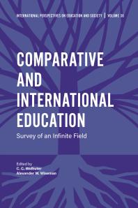 Comparative And International Education Survey Of An Infinite Field 1st Edition C C Wolhuter Alexander W Wiseman