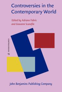 Controversies In The Contemporary World 1st Edition Adriano Fabris Giovanni Scarafile