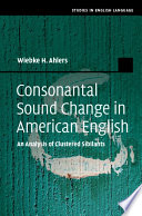 Consonantal Sound Change In American English An Analysis Of Clustered Sibilants Wiebke H Ahlers