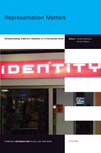 Representation Matters Rearticulating Collective Identities In A Postcolonial World 1st Edition Esther Peeren