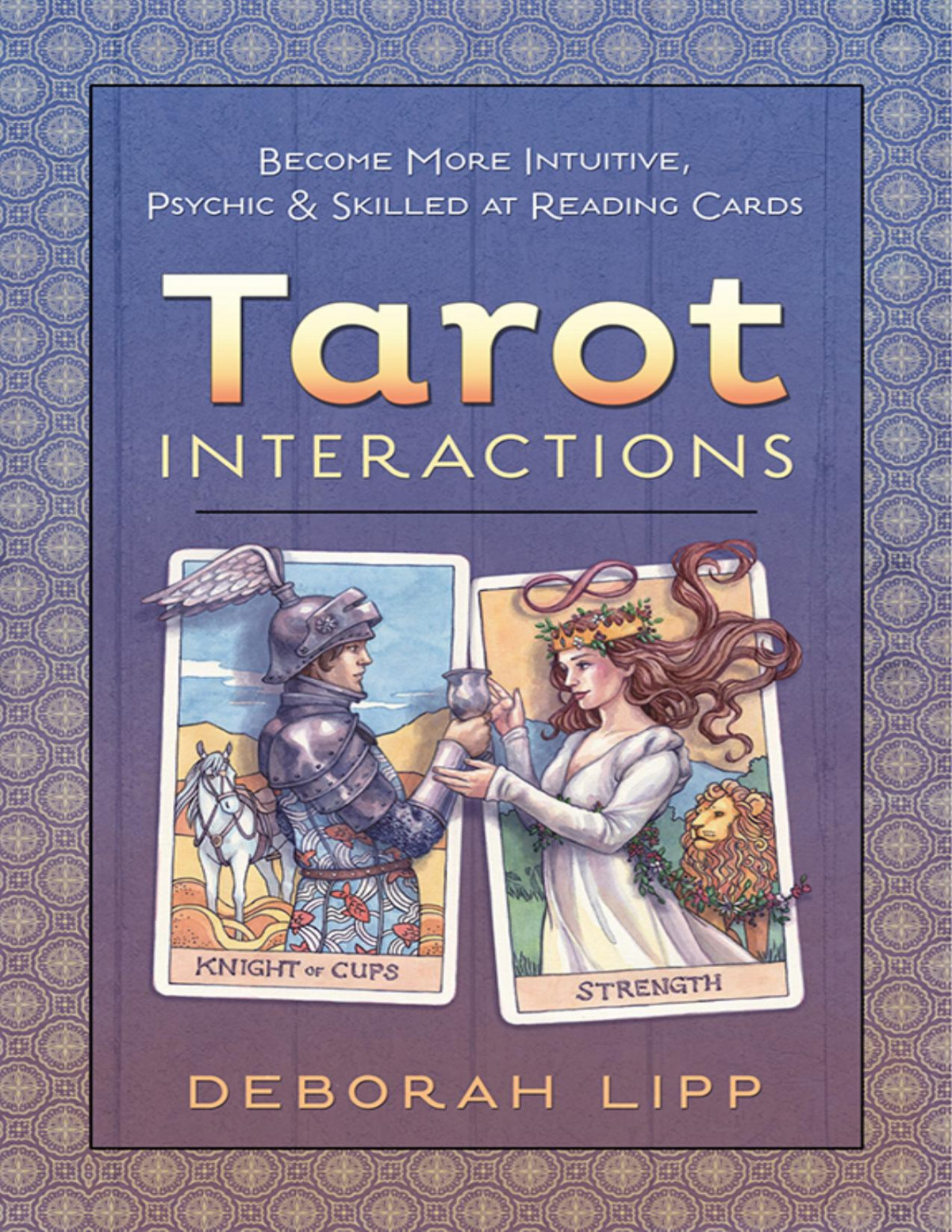Tarot Interactions Deborah Lipp