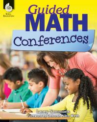 Guided Math Conferences 1st Edition Laney Sammons